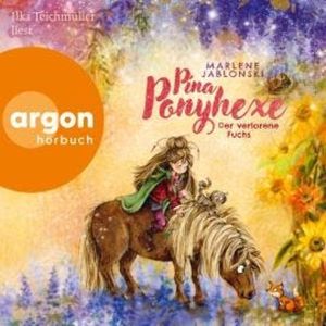 Der verlorene Fuchs - Pina Ponyhexe, Band 2 (Ungekürzte Lesung), Marlene Jablonski