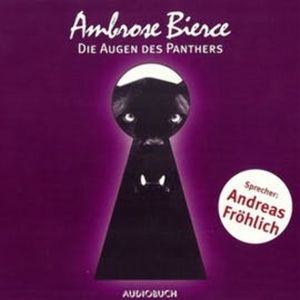 Die Augen des Panthers, Ambrose Bierce