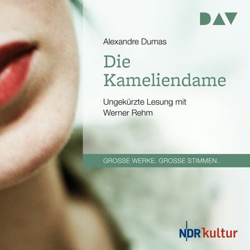 Die Kameliendame audiobook, Alexandre Dumas