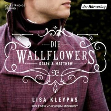 Die Wallflowers - Daisy & Matthew audiobook, Lisa Kleypas
