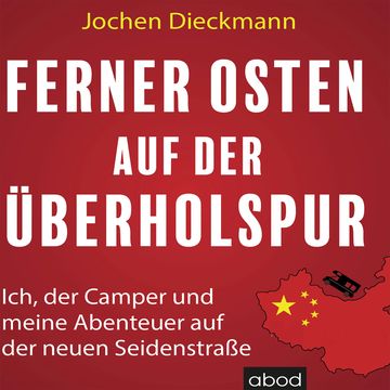 Ferner Osten auf der Überholspur audiobook, Jochen Dieckmann