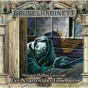 Der Schatten über Innsmouth - Teil 1 (Gruselkabinett 66), H.P. Lovecraft