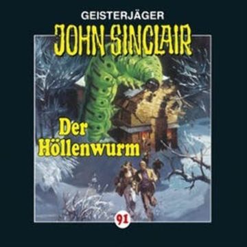 Der Höllenwurm (John Sinclair 91) audiobook, Jason Dark