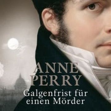 Galgenfrist für einen Mörder audiobook, Anne Perry