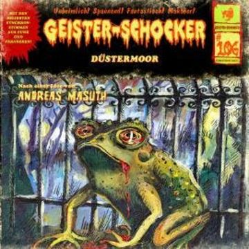 Geister-Schocker, Folge 106: Düstermoor audiobook, Andreas Masuth