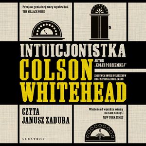 Intuicjonistka, Colson Whitehead