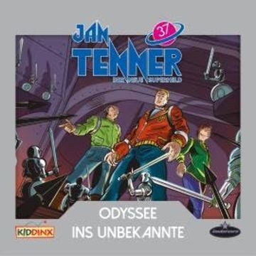 Jan Tenner, Der neue Superheld, Folge 37: Odyssee ins Unbekannte audiobook, Martin Schatke