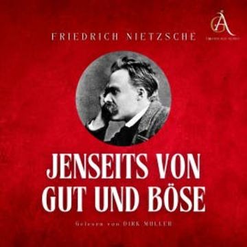 Jenseits von Gut und Böse - Hörbuch audiobook, Friedrich Nietzsche