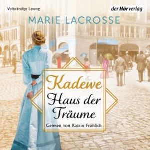 KaDeWe. Haus der Träume, Marie Lacrosse