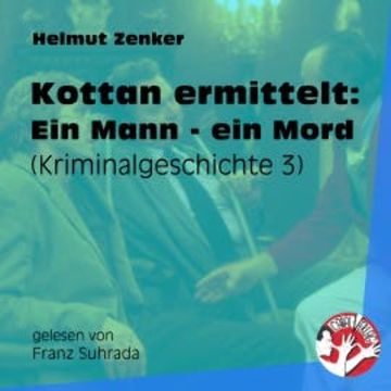 Kottan ermittelt: Ein Mann - ein Mord audiobook, Helmut Zenker