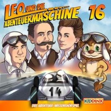 Leo und die Abenteuermaschine, Folge 16: Leo und das Automobil audiobook, Matthias Arnold