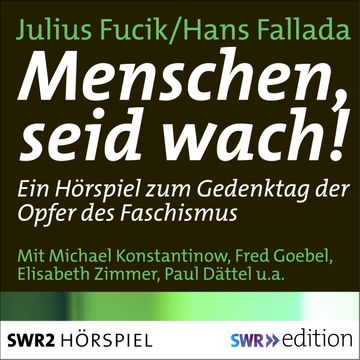 Menschen, seid wach! audiobook, Julius Fučík