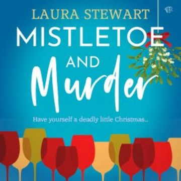 Mistletoe and Murder audiobook, Laura Stewart