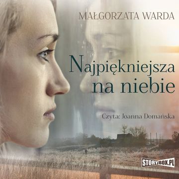 Najpiękniejsza na niebie audiobook, Małgorzata Warda
