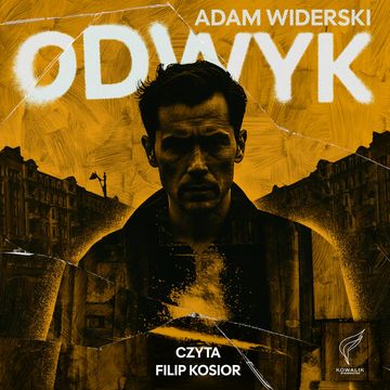 Odwyk. Komisarz Krzyski i Majski. Tom 1 audiobook, Adam Widerski