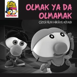 Limon ile Zeytin - Olmak ya da Olmamak, Kolektif