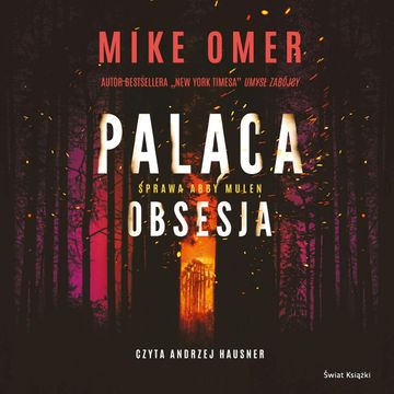 Paląca obsesja audiobook, Mike Omer