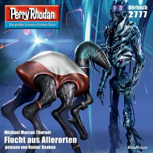 Perry Rhodan 2777: Flucht aus Allerorten, Michael Marcus Thurner