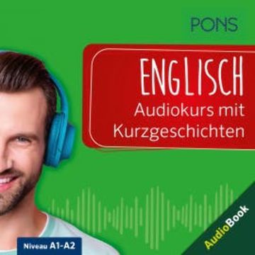 PONS Englisch Audiokurs mit Kurzgeschichten audiobook, PONS-Redaktion