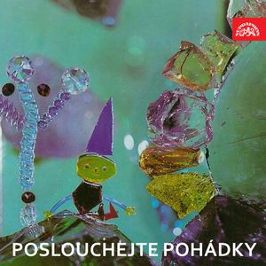 Poslouchejte pohádky, František Nepil, Pavel Grym, Václav Čtvrtek, Zdeněk Zábranský