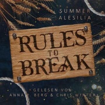 Rules to Break audiobook, Summer Alesilia