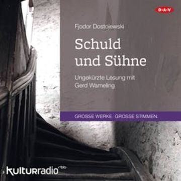 Schuld und Sühne audiobook, Fjodor Dostojewski
