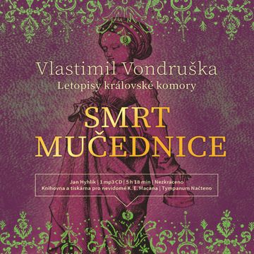 Smrt mučednice, Vlastimil Vondruška