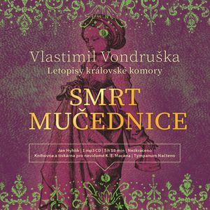 Smrt mučednice, Vlastimil Vondruška