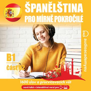 Španělština  – slovní zásoba B1 – část 2 audiobook, Audioacademyeu