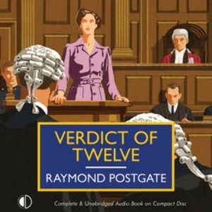Verdict of Twelve, Raymond Postgate