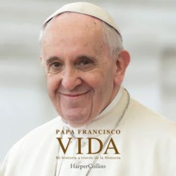 Vida audiobook, Papa Francisco