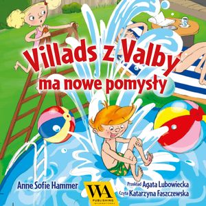 Villads z Valby ma nowe pomysły, Anne Sofie Hammer