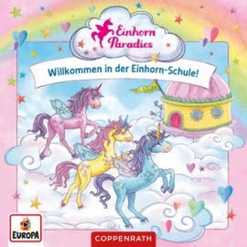 Willkommen in der Einhorn-Schule audiobook, Monika Finsterbusch