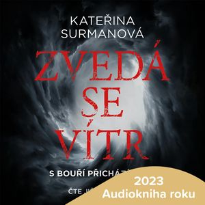 Zvedá se vítr, Kateřina Surmanová