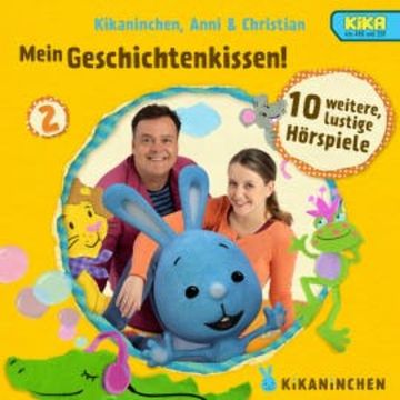 02: Mein Geschichtenkissen! Mehr lustige Hörspiele audiobook, Anke Klemm