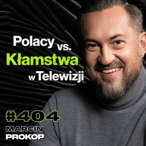 #404 Jak Dostałem Się Do Siedziby ChatGPT? Nadużywanie Narkotyków w Showbiznesie - Marcin Prokop, Przemek Górczyk