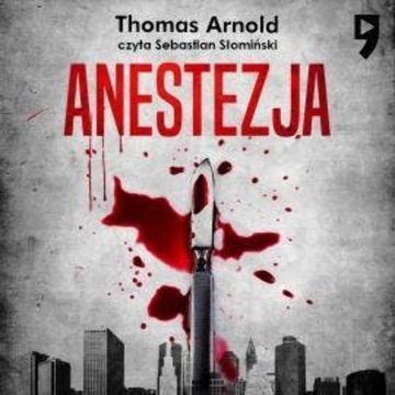 Anestezja audiobook, Thomas Arnold