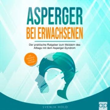 Asperger bei Erwachsenen audiobook, Svenja Hold