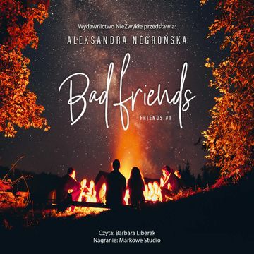Bad Friends audiobook, Aleksandra Negrońska