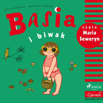 Basia i biwak audiobook, Zofia Stanecka