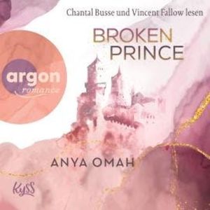 Broken Prince - Northern-Royals-Dilogie, Band 2 (Ungekürzte Lesung), Anya Omah