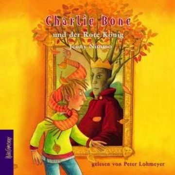 Charlie Bone und der Rote König - Charlie Bone, Teil 5 (ungekürzt) audiobook, Jenny Nimmo