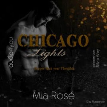 Chicago Lights Teil 3 audiobook, Mia Rosé