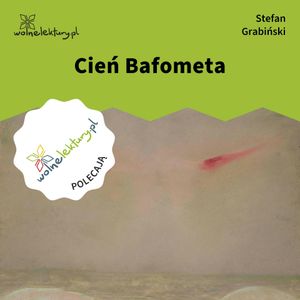 Cień Bafometa, Stefan Grabiński
