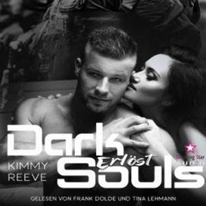 Dark Souls: Erlöst - Dark Souls, Band 5 (ungekürzt), Kimmy Reeve