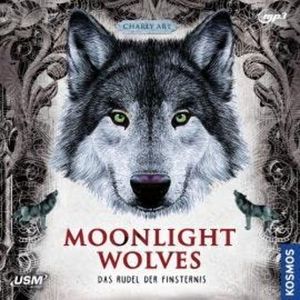 Das Rudel der Finsternis - Moonlight Wolves, Band 2, Charly Art