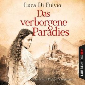 Das verborgene Paradies (Gekürzt) audiobook, Luca Di Fulvio