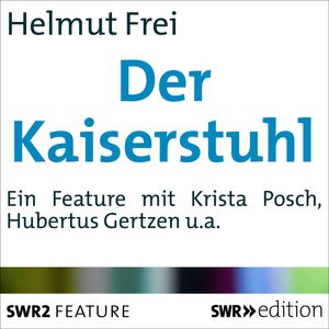 Der Kaiserstuhl, Helmut Frei