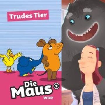 Die Maus, Trudes Tier - Staffel 1 (Unabridged) audiobook, Die Maus