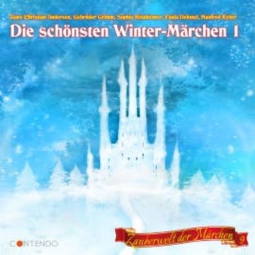 Die schönsten Winter-Märchen audiobook, Hans Christian Andersen